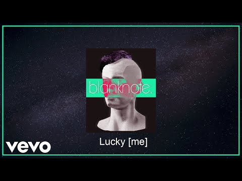 Blanknote - Lucky me / იღბლიანი მე (Visual)